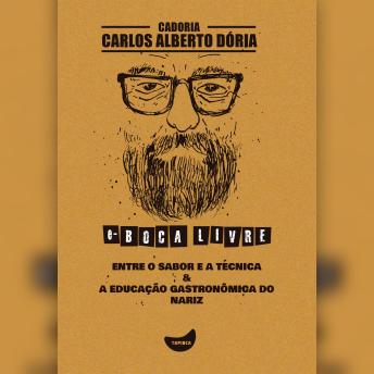 [Portuguese] - Entre o sabor e a técnica & A educação gastronômica do nariz