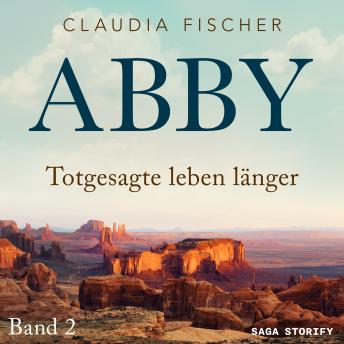 [German] - Abby 2 - Totgesagte leben länger