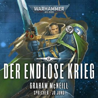 [German] - Warhammer 40.000: Die Chroniken des Uriel Ventris 6: Der endlose Krieg