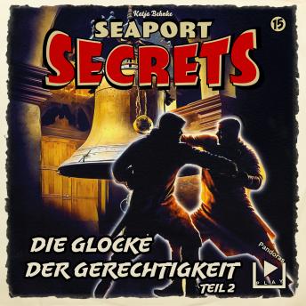 [German] - Seaport Secrets 15 - Die Glocke der Gerechtigkeit Teil 2