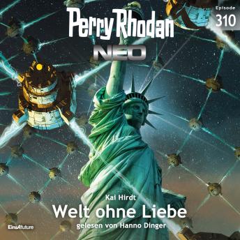 [German] - Perry Rhodan Neo 310: Welt ohne Liebe