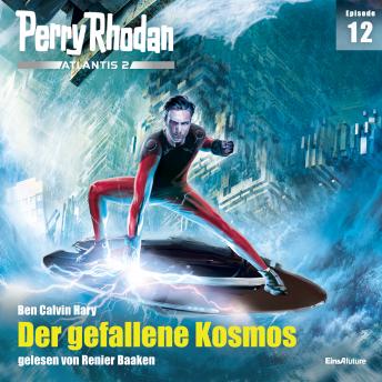 [German] - Perry Rhodan Atlantis 2 Episode 12: Der gefallene Kosmos