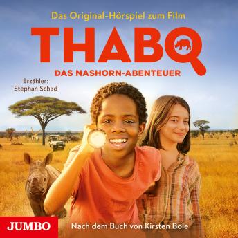 [German] - Thabo. Das Nashorn-Abenteuer. Das Original-Hörspiel zum Film