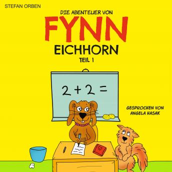 [German] - Die Abenteuer von Fynn Eichhorn Teil 1