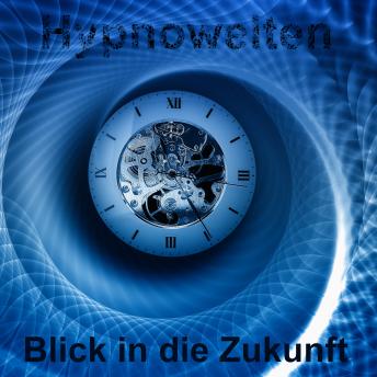 [German] - Blick in die Zukunft