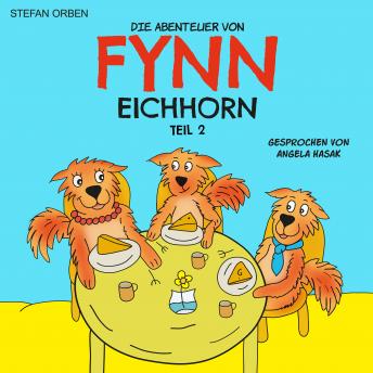 [German] - Die Abenteuer von Fynn Eichhorn Teil 2