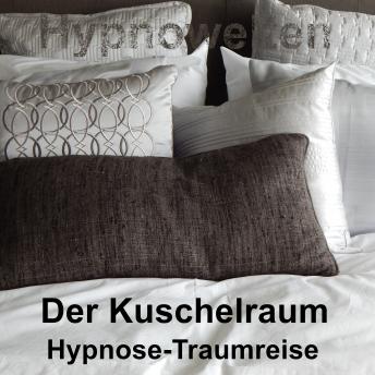 [German] - Der Kuschelraum: Hypnose-Traumreise