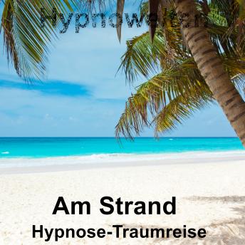 [German] - Am Strand: Hypnose-Traumreise