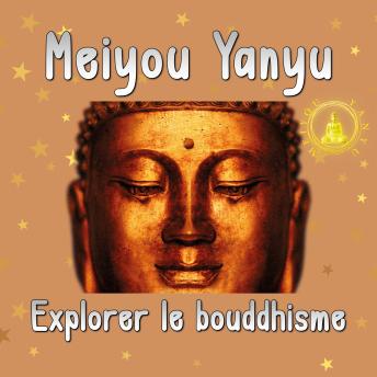 [French] - Explorer le bouddhisme