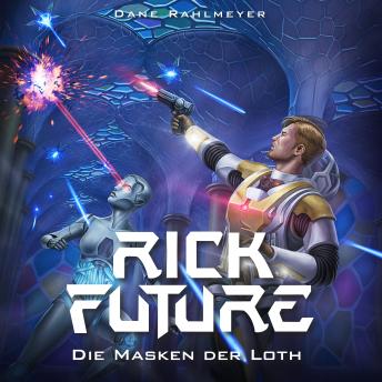 [German] - Rick Future: Die Masken der Loth