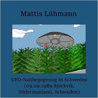 [German] - UFO-Nahbegegnung in Schweden (09.09.1989 Björkvik, Södermanland, Schweden)