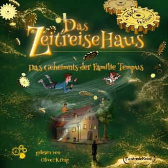 [German] - Das Zeitreisehaus - Das Geheimnis der Familie Tempus