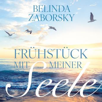 [German] - 'Frühstück mit meiner Seele'