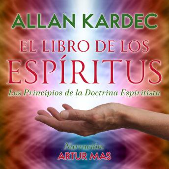 [Spanish] - El Libro de los Espíritus: Los Principios dela Doctrina Espiritista