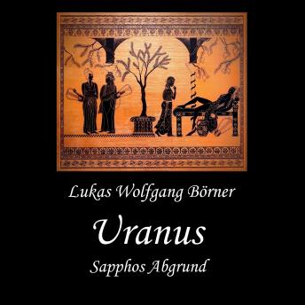 [German] - Uranus: Sapphos Abgrund
