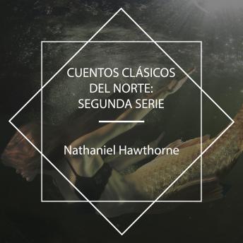 [Spanish] - Cuentos Clásicos del Norte: Segunda Serie