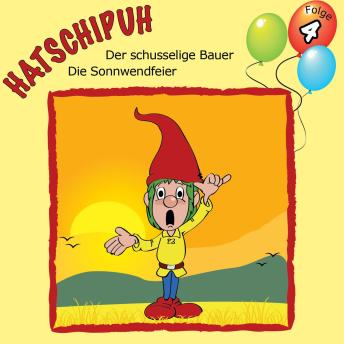 [German] - Hatschipuh - Der schusselige Bauer & Die Sonnwendfeier