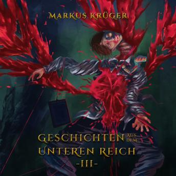 [German] - Geschichten aus dem Unteren Reich -III-