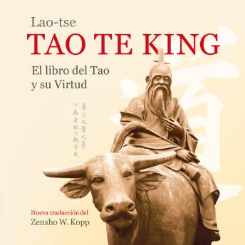 [Spanish] - Lao-tse Tao Te King: El Libro del Tao y Su Virtud