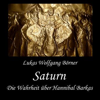 [German] - Saturn: Die Wahrheit über Hannibal Barkas