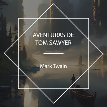[Spanish] - Aventuras de Tom Sawyer