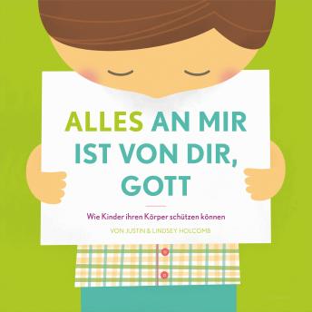 [German] - Alles an mir ist von dir, Gott: Wie Kinder ihren Körper schützen können