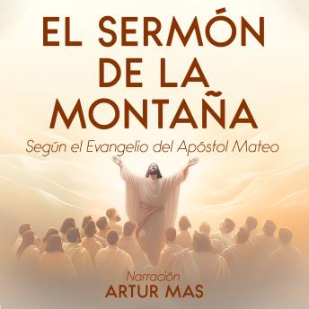 [Spanish] - El Sermón de la Montaña: Según el Evangelio del Apóstol Mateo