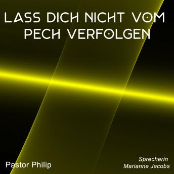 [German] - Lass dich nicht vom Pech verfolgen
