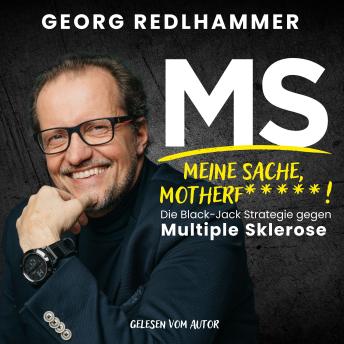 [German] - MS, Meine Sache Motherf*****!: Die Black-Jack Strategie gegen Multiple Sklerose