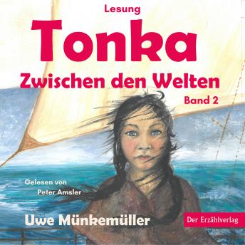 [German] - Tonka. Zwischen den Welten