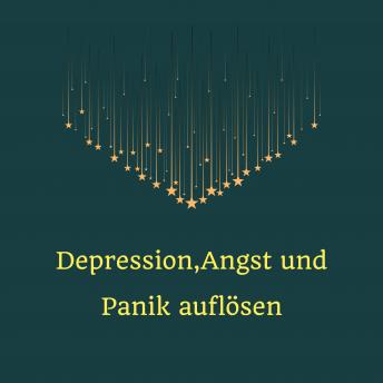 [German] - Depression, Angst und Panik auflösen