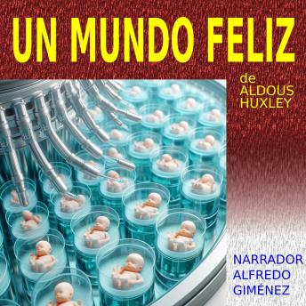 [Spanish] - Un Mundo Feliz