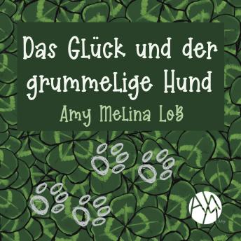 [German] - Das Glück und der grummelige Hund