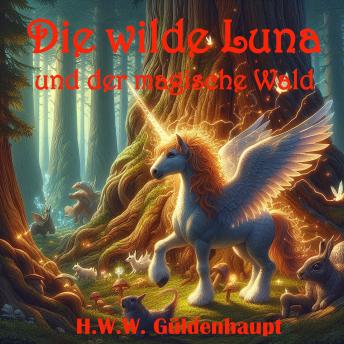 [German] - Die wilde Luna und der magische Wald