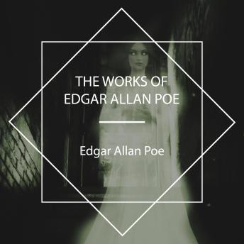 Download Works of Edgar Allan Poe by Edgar Allan Poe