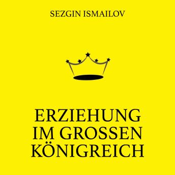 [German] - Erziehung im großen Königreich