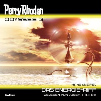[German] - Perry Rhodan Odyssee 3: Das Energie-Riff