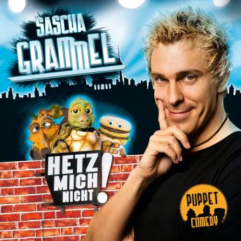 [German] - Hetz mich nicht!