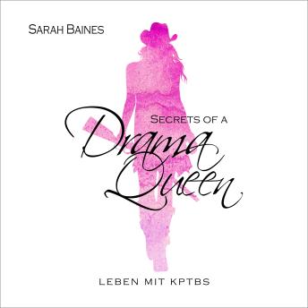 [German] - Secrets of a Drama Queen: Leben mit kPTBS