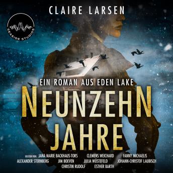 [German] - Neunzehn Jahre: Ein Roman aus Eden Lake