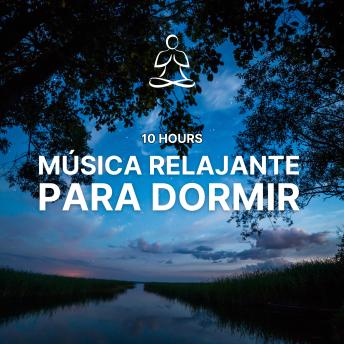 [Spanish] - Música Relajante para Dormir