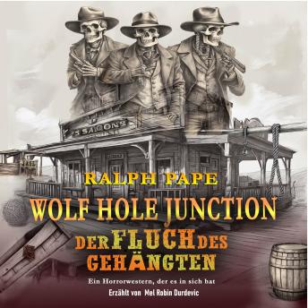 [German] - WOLF HOLE JUNCTION: Der Fluch des Gehängten