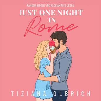 [German] - Just one night in Rome: Liebe kennt keine Distanz