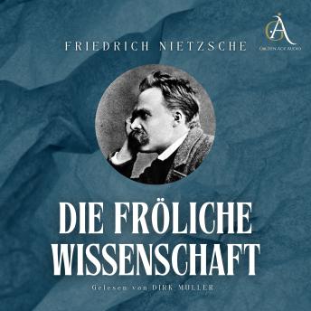 [German] - Die fröhliche Wissenschaft - Hörbuch