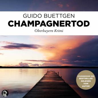 [German] - Champagnertod: Oberbayern Krimi Band 2