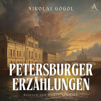 [German] - Petersburger Erzählungen - Hörbuch