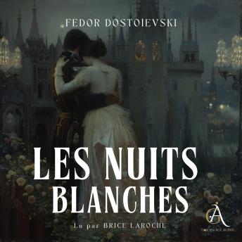 [French] - Les Nuits blanches- Livre Audio