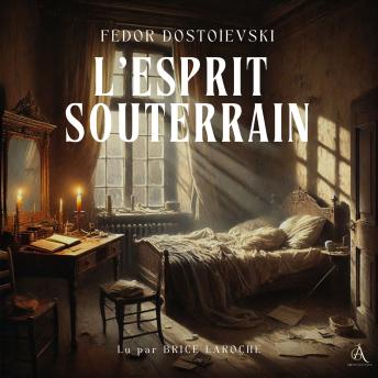 [French] - L'Esprit souterrain - Livre Audio