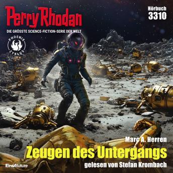 [German] - Perry Rhodan 3310: Zeugen des Untergangs: Perry Rhodan-Zyklus 'Phoenix'