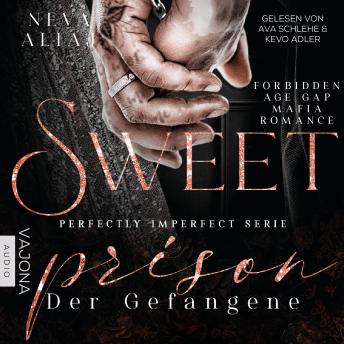 [German] - Sweet Prison: Der Gefangene